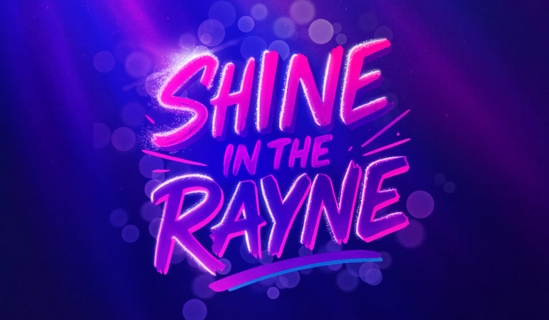 Shine in the Rayne Hero Image Title