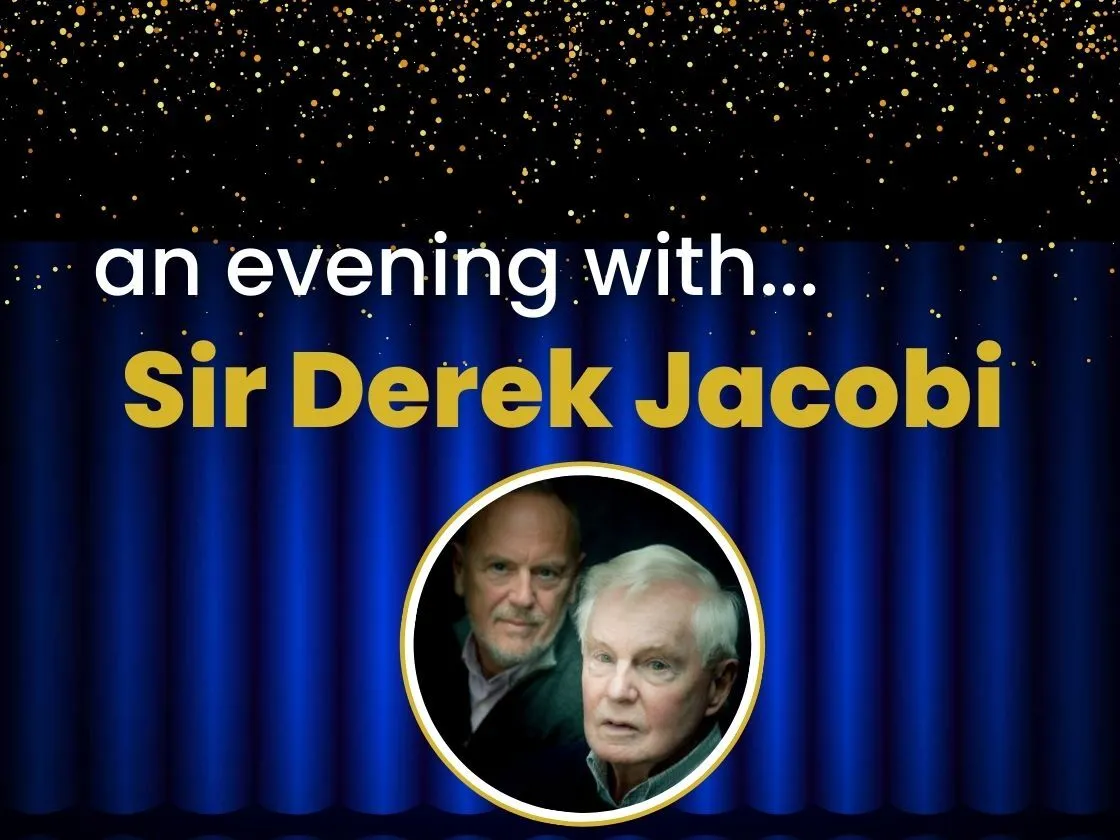 An evening with Sir Derek Jacobi