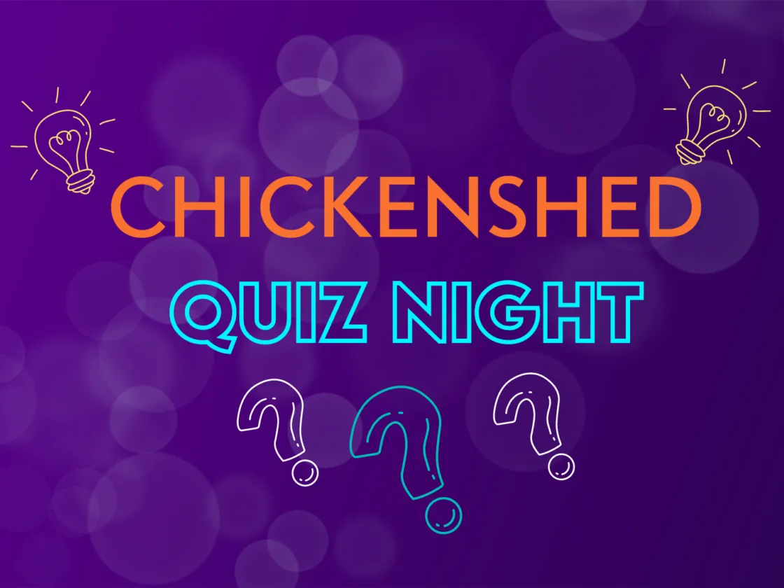 Chickenshed quiz night
